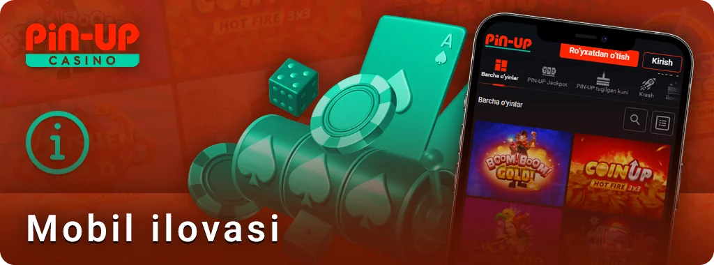 PIN Up Casino mobil ilovasi bilan tanishish-axborot