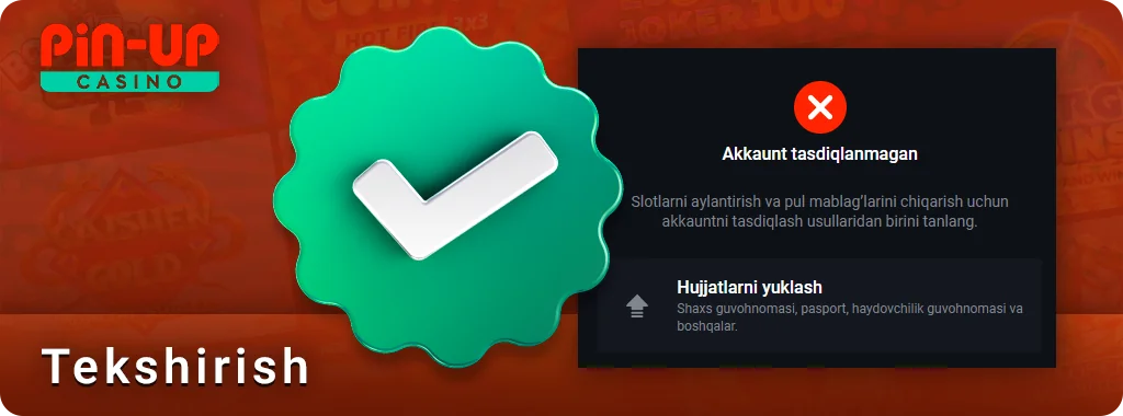 PIN Up-da kazino o'ynash uchun shaxsni tasdiqlash