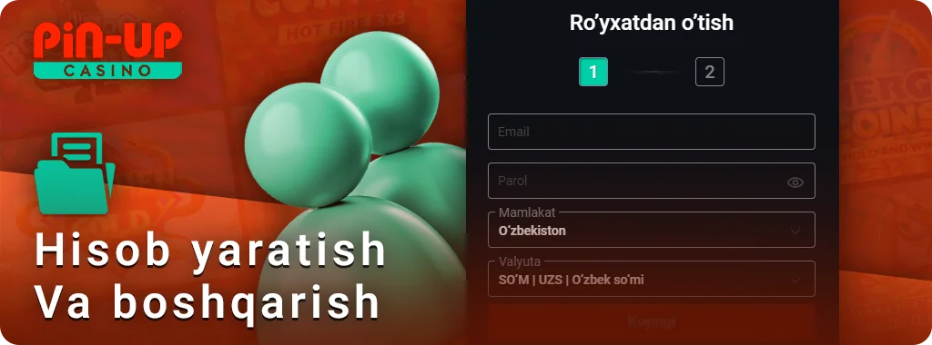 PIN Up UZ - da ro'yxatdan o'tish-hisob qanday ishlaydi
