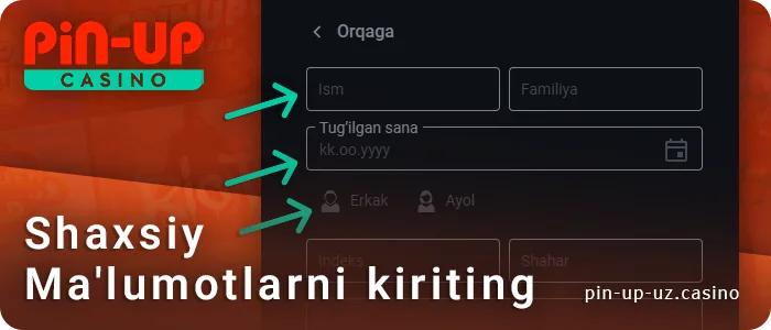 PIN Up hisobini ro'yxatdan o'tkazishda shaxsiy ma'lumotlar va jinsni kiriting